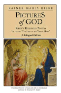 Pictures of God: Including "The Life of the Virgin Mary"