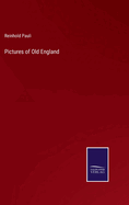 Pictures of Old England