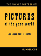 Pictures of the Gone World: 60th Anniversary Edition