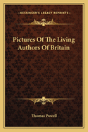 Pictures of the Living Authors of Britain