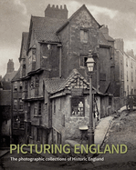Picturing England: The photographic collections of Historic England