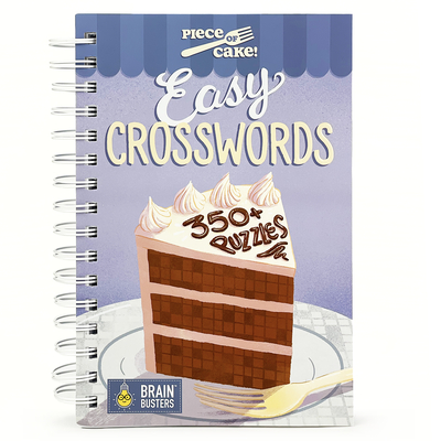Piece of Cake Easy Crosswords - Parragon Books (Editor), and Trithart, Emma