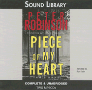 Piece of My Heart - Robinson, Peter, and Keith, Ron (Read by)