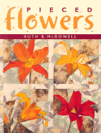 Pieced Flowers - McDowell, Ruth B