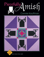 Piecefully Amish: Love to Quilt Series
