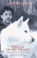 Pieces of My Heart: Writings Inspired by Animals and Nature