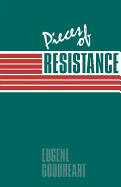 Pieces of Resistance