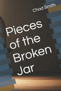 Pieces of the Broken Jar