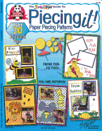 Piecing It!: The Scrap Happy Guide to Paper Piecing Patterns: Paper Piecing Patterns