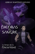 Piedras de Sangre - La Bruja de la Oscuridad