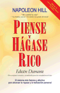 Piense Y Hagase Rico: Edicion Diamante: Obra Original, Revisada Y Actualizada Para Los Triunfadores de Hoy
