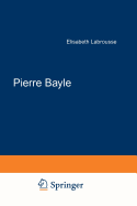 Pierre Bayle: Tome 1 Du Pays de Foix a la Cite d'Erasme