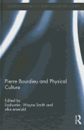 Pierre Bourdieu and Physical Culture