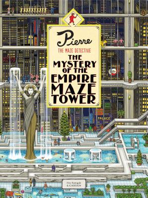 Pierre the Maze Detective: The Mystery of the Empire Maze Tower: (Maze Book for Kids, Adventure Puzzle Book, Seek and Find Book) - 