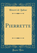 Pierrette (Classic Reprint)