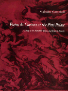 Pietro Da Cortona at the Pitti Palace (Pmaa-41), Volume 41: A Study of the Planetary Rooms and Related Projects. (Pmaa-41) - Campbell, Malcolm