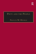 Piety and the People: Religious Printing in French, 1511-1551