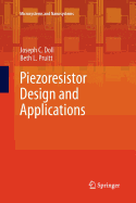 Piezoresistor Design and Applications