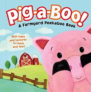 Pig-A-Boo!: A Farmyard Peekaboo Book