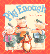 Pig Enough