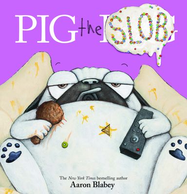 Pig the Slob - 