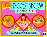 Piggest Show on Earth
