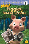 Piggley Makes a Friend