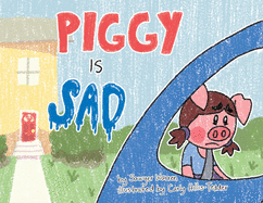 Piggy is Sad