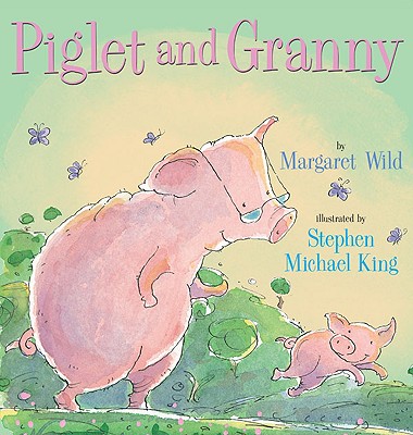 Piglet and Granny - Wild, Margaret