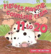 Piglets Playing: Counting from 11 to 20: Counting from 11 to 20