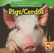Pigs / Los Cerdos