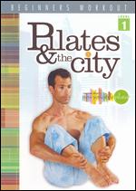 Pilates and the City: Beginner Workout - Kristian Fraga