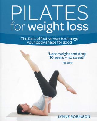 Pilates for Weight Loss - Robinson, Lynne