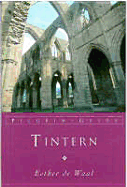 Pilgrim Guide to Tintern