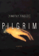 Pilgrim - Findley, Timothy