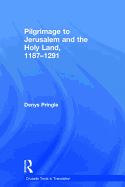 Pilgrimage to Jerusalem and the Holy Land, 1187-1291