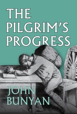 Pilgrim's Progress - Bunyan, John