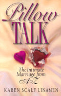 Pillow talk : the intimate marriage from A to Z