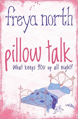 Pillow Talk - North, Freya