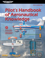 Pilot's Handbook of Aeronautical Knowledge (2024): Faa-H-8083-25c (Ebundle)
