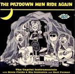 Piltdown Men Rides Again