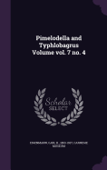 Pimelodella and Typhlobagrus Volume vol. 7 no. 4