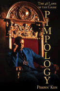 Pimpology: The 48 Laws of the Game