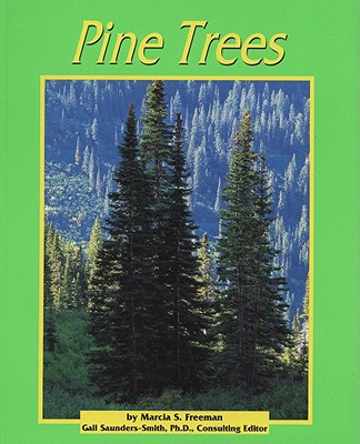 Pine Trees - Freeman, Marcia S