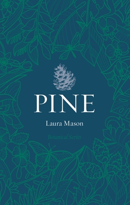 Pine - Mason, Laura