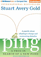 Ping: A Frog in Search of a New Pond