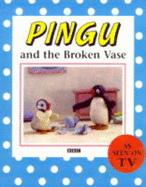 Pingu and the Broken Vase - 