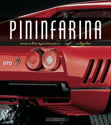 Pininfarina: Masterpieces of Style - Greggio, Luciano (Editor)