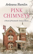 Pink Chimneys