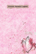 Pink Flower and Butterfly Internet Password Logbook: Personal Internet Address & Password Logbook Notebook Organizer, Protect Usernames and Passwords, Trendy Password Keeper